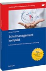 Schulmanagement kompakt - Gerhard Regenthal - 9783556069332