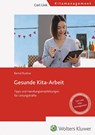 Gesunde Kita-Arbeit - Bernd Rudow - 9783556099636
