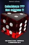 Coincidenze ??? Non esistono !!! - Marita G. Schmitz - 9783565041206