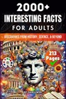 2000+ Random Interesting Facts Book for Adults - Skriuwer. com ; Auke de Haan ; Jennifer Joseph - 9783565068821