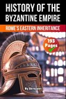 The History of Byzantine Empire - Auke de Haan - 9783565078295