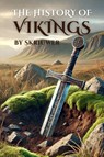 The History of the Vikings - Auke de Haan - 9783565080946