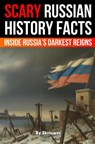 Scary Russian History Facts - Auke de Haan - 9783565081974
