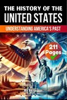 The History of the United States of America - Skriuwer. com ; Auke de Haan ; Jennifer Joseph - 9783565082315