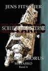Reich der HORUS (MATARKO Schiff der Sterne 4) - Jens Fitscher - 9783565101030