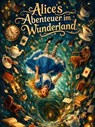 Alice's Abenteuer im Wunderland - Lewis Caroll - 9783565162369