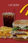 Die Erfindung von McDonald's - Lutz Spilker - 9783565172108