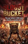 The Bloody Bucket - Julian Smith - 9783565221608