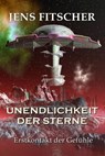 Unendlichkeit der Sterne - Jens Fitscher - 9783565237708