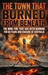 Town That Burned From Beneath - David Hill - 9783565257348