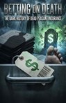 Betting on Death - Michael T. Reynolds - 9783565263400