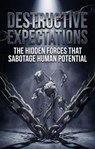 Destructive Expectations - Robert Vance - 9783565268610