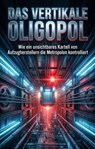 Das vertikale Oligopol - Klaus Zimmermann - 9783565283927