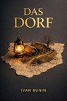 Das Dorf - Iwan Alexejewitsch Bunin - 9783565353927