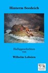 Hinterm Seedeich - Wilhelm Lobsien - 9783565362370