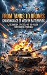 From Tanks to Drones: Changing Face of Modern Battlefields - Ethan Caldwell - 9783565370917