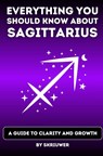 The Sagittarius Book: Everything You Should Know About Sagittariuses - Auke de Haan - 9783565382453