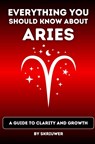 The Aries Book: Everything You Should Know about Ariens - Auke de Haan - 9783565382675