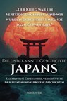 Die unbekannte Geschichte Japans - Auke de Haan - 9783565392599
