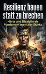 Resilienz bauen statt zu brechen - Ulrich Wagner - 9783565393039