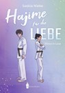 Hajime für die Liebe - Saskia Nieke - 9783565430529