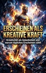 Erscheinen als kreative Kraft - Ulrich Wagner - 9783565456284