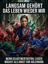 Langsam Gehört Das Leben Wieder Mir - Ulrich Wagner - 9783565474929