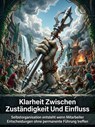 Klarheit Zwischen Zuständigkeit Und Einfluss - Michael Freund - 9783565475599