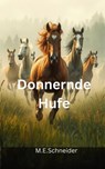 Donnernde Hufe - Martina Eleonore Schneider - 9783565539109