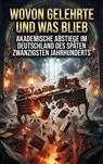 Wovon Gelehrte träumten und was blieb - Michael Freund - 9783565541669