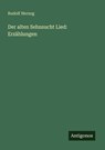 Der alten Sehnsucht Lied: Erzählungen - Rudolf Herzog - 9783566023058