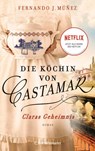 Die Köchin von Castamar - Fernando J. Múñez - 9783570103920