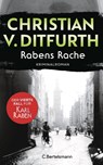 Rabens Rache - Christian V. Ditfurth - 9783570105658
