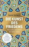 Die Kunst des Friedens - Daniel Gerlach - 9783570105856