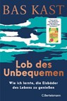 Lob des Unbequemen - Bas Kast - 9783570106105