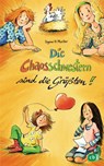 Die Chaosschwestern sind die Größten - Dagmar H. Mueller - 9783570154311