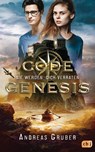 Code Genesis - Sie werden dich verraten - Andreas Gruber - 9783570165379