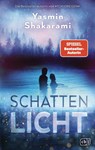 Schattenlicht - Yasmin Shakarami - 9783570167366