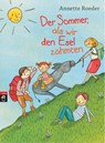 Der Sommer, als wir den Esel zähmten - Annette Roeder - 9783570171738