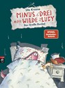 Minus Drei und die wilde Lucy 03 - Das große Dunkel - Ute Krause - 9783570173459