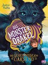 Die Geheimnisse von Oaksend - Das Monsterorakel - Andrea Martin - 9783570176146