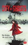 City of Ghosts - Die Geister, die mich riefen - Victoria Schwab - 9783570176535