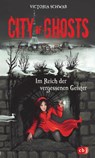 City of Ghosts - Im Reich der vergessenen Geister - Victoria Schwab - 9783570177136