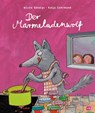 Der Marmeladenwolf - Nicole Röndigs - 9783570177464