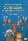 Schnauze, es geweihnachtet sehr! - Karen Christine Angermayer - 9783570179789