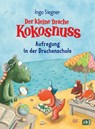 Der kleine Drache Kokosnuss - Aufregung in der Drachenschule - Ingo Siegner - 9783570180686