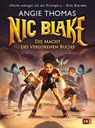 Nic Blake - Die Macht des verlorenen Buchs - Angie Thomas - 9783570181324