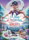 Die Insel der magischen Wächter - Christina Soontornvat - 9783570181775