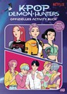 KPop Demon Hunters - Offizielles Activity Buch -  - 9783570184370