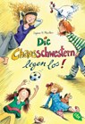 Die Chaosschwestern legen los - Dagmar H. Mueller - 9783570222249